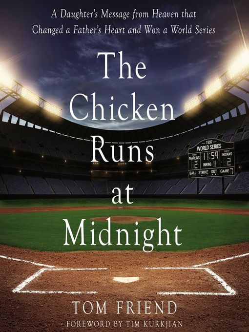Title details for The Chicken Runs at Midnight by Tom Friend - Available